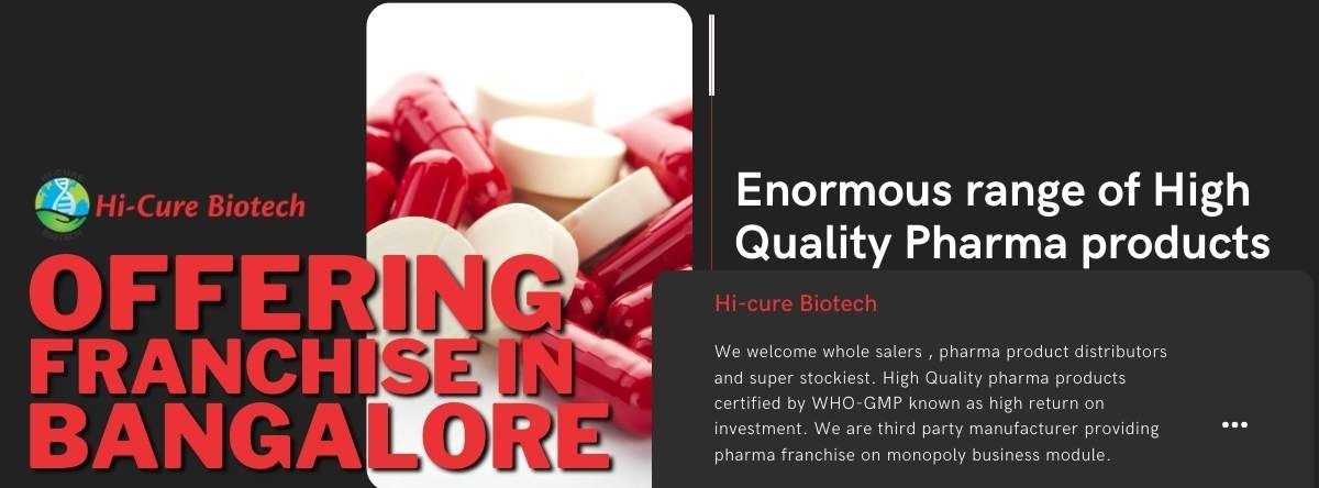 - Pharma Franchise in Bangalore