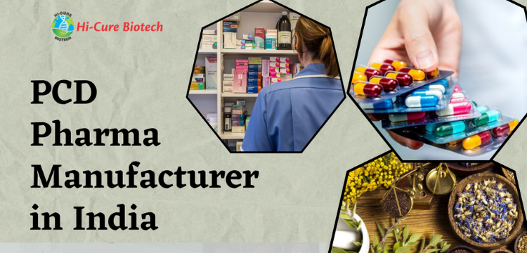 - PCD Pharma Manufacturer in India