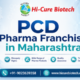 PCD Pharma Franchise in Maharashtra