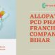 Allopathic PCD Pharma Franchise Company in Bihar