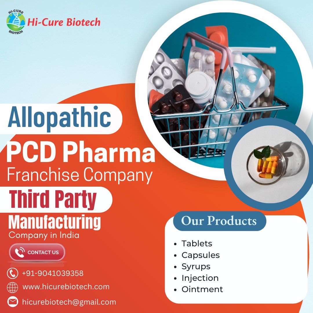 Allopathic PCD Pharma Franchise Company Third Party Manufacturing company in India.