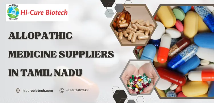 Allopathic Medicine Suppliers in Tamil Nadu