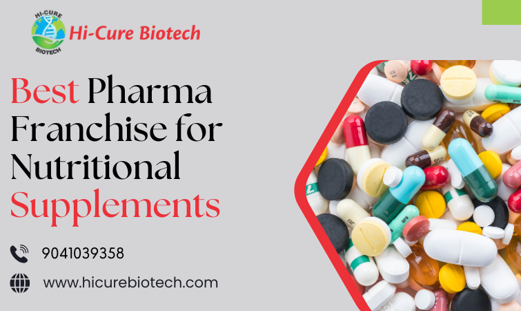 Best Pharma Franchise for Nutritional Supplements