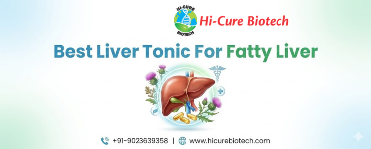 Hi-Cure Biotech - Best Liver Tonic For Fatty Liver Best Liver Tonic For Fatty Liver