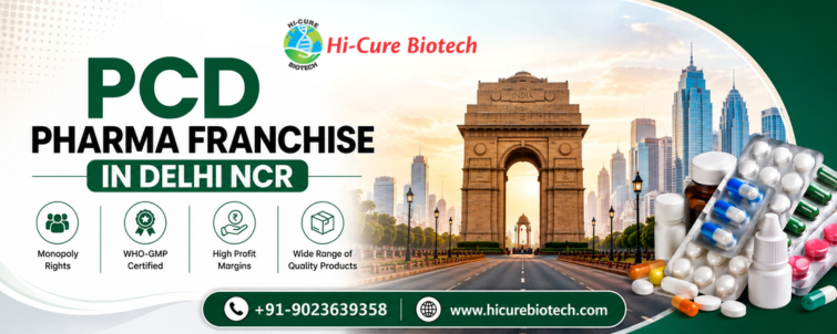 PCD Pharma Franchise in Delhi NCR Hi-Cure Biotech - PCD Pharma Franchise in Delhi NCR PCD Pharma Franchise in Delhi NCR